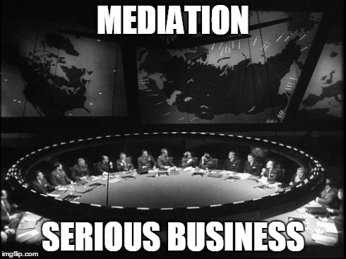 my fucked up life | MEDIATION SERIOUS BUSINESS | image tagged in funny meme | made w/ Imgflip meme maker