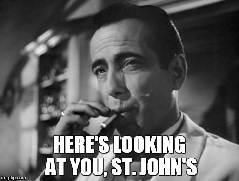 HERE'S LOOKING AT YOU, ST. JOHN'S | made w/ Imgflip meme maker