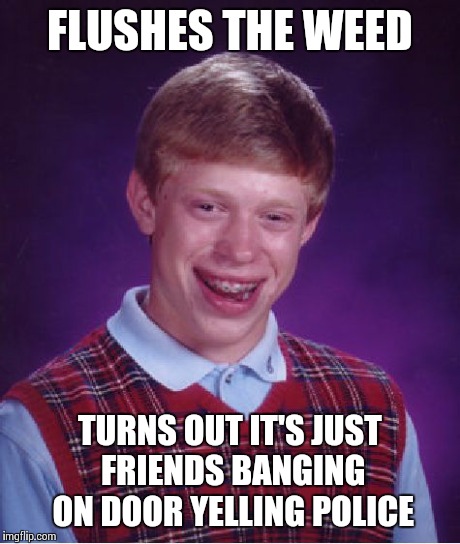 Bad Luck Brian Meme Imgflip