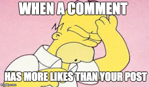 It's even worse when the comment insult you. | WHEN A COMMENT HAS MORE LIKES THAN YOUR POST | image tagged in haha,funny,meme | made w/ Imgflip meme maker