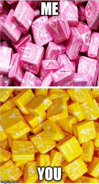ME YOU | image tagged in me vs you,starbursts | made w/ Imgflip meme maker