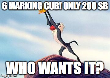 lion king | 6 MARKING CUB! ONLY 200 SB WHO WANTS IT? | image tagged in lion king | made w/ Imgflip meme maker