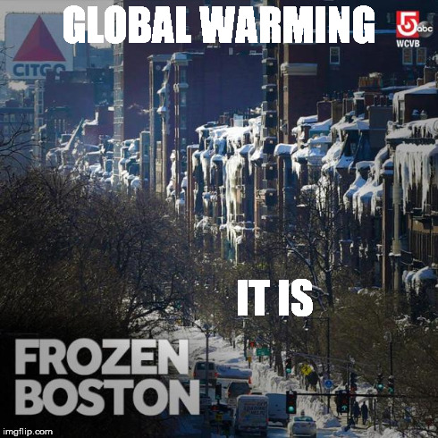 GLOBAL WARMING IT IS | image tagged in global warming | made w/ Imgflip meme maker