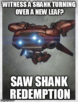 Shank | WITNESS A SHANK TURNING OVER A NEW LEAF? SAW SHANK REDEMPTION | image tagged in shank | made w/ Imgflip meme maker