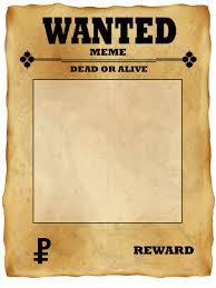 High Quality Wanted Blank Meme Template