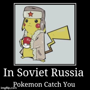in soviet russia meme pokemon