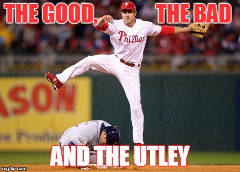 The Good The Bad and The Utley | THE GOOD,              THE BAD AND THE UTLEY | image tagged in sports,fantasy baseball,fantasy team names,philadelphia phillies,chase utley,utley | made w/ Imgflip meme maker