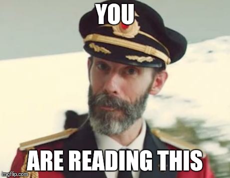 Captain Obvious | YOU ARE READING THIS | image tagged in captain obvious | made w/ Imgflip meme maker