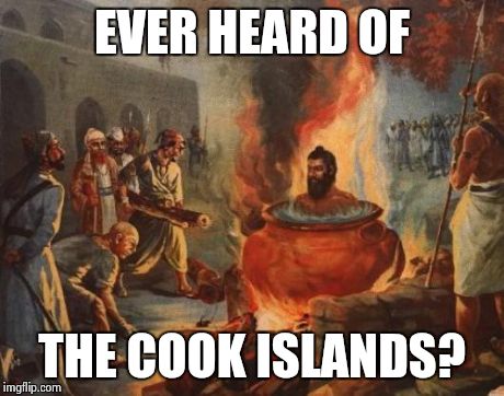 cannibal | EVER HEARD OF THE COOK ISLANDS? | image tagged in cannibal | made w/ Imgflip meme maker