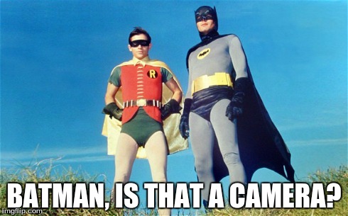 Meanwhile, In a Revelation-Ridden Field On the Edge of Gotham... | BATMAN, IS THAT A CAMERA? | image tagged in funny,batman,70's batman,60's batman,60s batman,70s batman | made w/ Imgflip meme maker