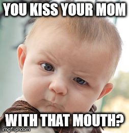 Kiss You Mouth 55