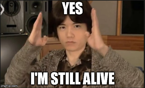 YES I'M STILL ALIVE | image tagged in nintendo | made w/ Imgflip meme maker