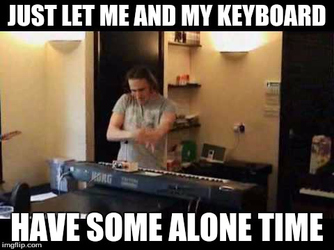 JUST LET ME AND MY KEYBOARD HAVE SOME ALONE TIME | image tagged in vadim pruzanov,funny,dirty,keyboard,boobs,dragonforce | made w/ Imgflip meme maker
