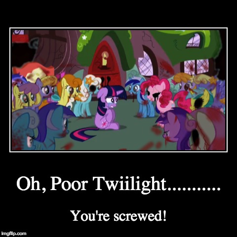 image tagged in funny,demotivationals,mlp | made w/ Imgflip demotivational maker