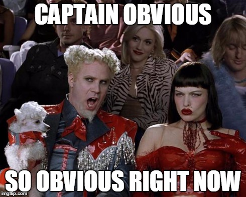 why are there so many all sudden? | CAPTAIN OBVIOUS SO OBVIOUS RIGHT NOW | image tagged in memes,mugatu so hot right now,captain obvious | made w/ Imgflip meme maker