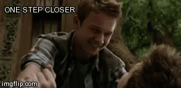 One more step boysss | ONE STEP CLOSER | image tagged in gifs | made w/ Imgflip video-to-gif maker