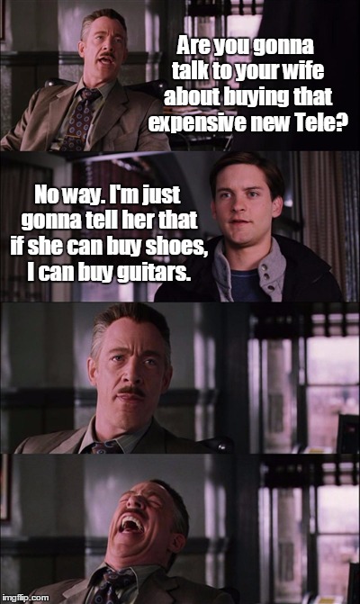 Spiderman Laugh Meme | Are you gonna talk to your wife about buying that expensive new Tele? No way. I'm just gonna tell her that if she can buy shoes, I can buy g | image tagged in memes,spiderman laugh | made w/ Imgflip meme maker