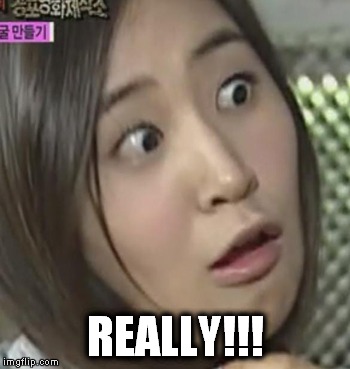 REALLY!!! | image tagged in kwon yuri | made w/ Imgflip meme maker