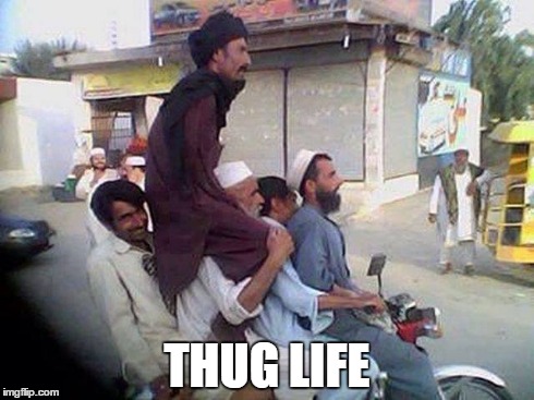 THUG LIFE | image tagged in memes,funny,thug life | made w/ Imgflip meme maker