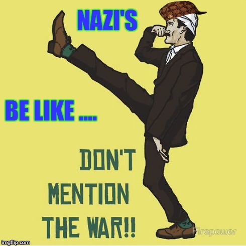 nazi's be like | image tagged in nazi,like | made w/ Imgflip meme maker