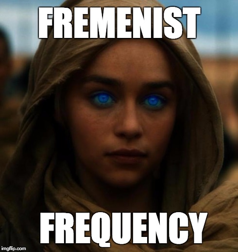 FREMENIST FREQUENCY | made w/ Imgflip meme maker