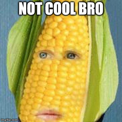 NOT COOL BRO | made w/ Imgflip meme maker