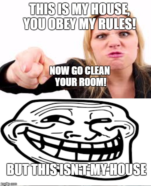 Achievement Unlocked!:Silence your mom | THIS IS MY HOUSE, YOU OBEY MY RULES! NOW GO CLEAN YOUR ROOM! BUT THIS ISN'T MY HOUSE | image tagged in memes,so true | made w/ Imgflip meme maker