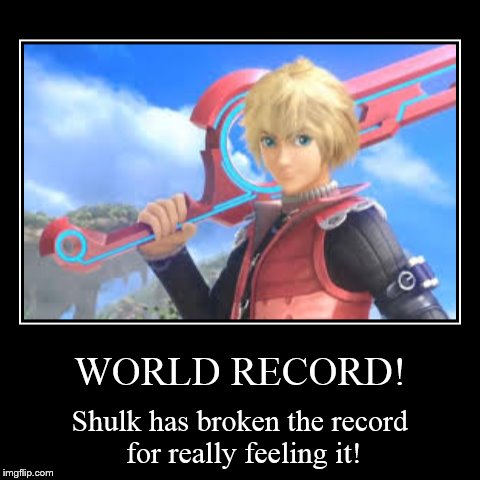 Shulk's really feeling it! | image tagged in funny,demotivationals,super smash bros | made w/ Imgflip demotivational maker