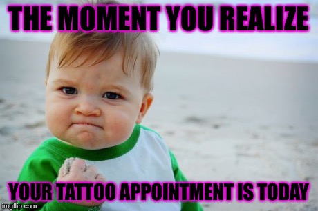 held in a fart for 5 hours of a tattoo appointment  Success Kid  quickmeme