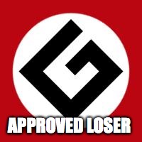 Grammar Nazi | APPROVED LOSER | image tagged in grammar nazi | made w/ Imgflip meme maker