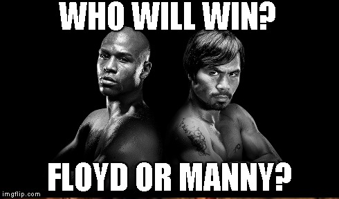 manny | WHO WILL WIN? FLOYD OR MANNY? | image tagged in boxing,pacman | made w/ Imgflip meme maker