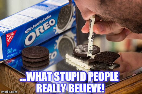 Oreo Cookie Controversy | ...WHAT STUPID PEOPLE REALLY BELIEVE! | image tagged in oreo,cookie,health,school,lunches | made w/ Imgflip meme maker