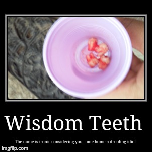 Teeth Removal Wisdom Teeth Meme