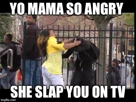 junior remind me to slap your mama