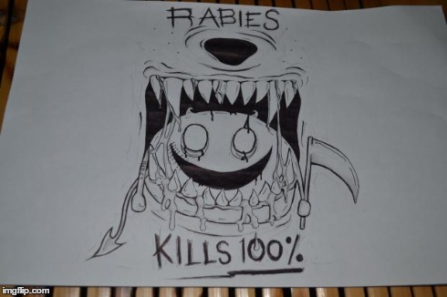 image tagged in rabies 100 killer | made w/ Imgflip meme maker