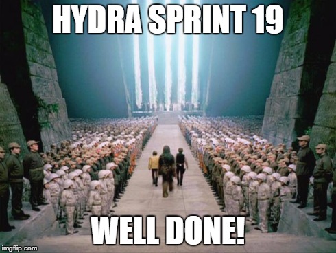 Star Wars Congratulations  | HYDRA SPRINT 19 WELL DONE! | image tagged in star wars congratulations | made w/ Imgflip meme maker
