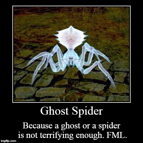 Ghost Spider  | image tagged in funny,demotivationals,spider,ghost | made w/ Imgflip demotivational maker