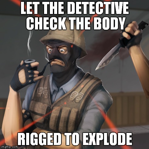 Unfortunate Detective | LET THE DETECTIVE CHECK THE BODY RIGGED TO EXPLODE | image tagged in ttt,trouble in terrorist town,garrys mod,unfortunate detective | made w/ Imgflip meme maker