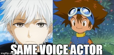 And now... | SAME VOICE ACTOR | image tagged in tokyo ghoul,anime | made w/ Imgflip meme maker