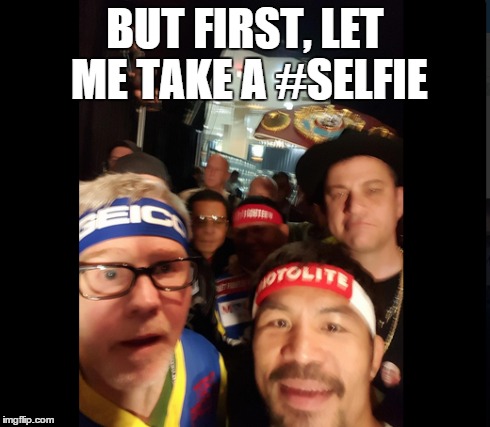 BUT FIRST, LET ME TAKE A #SELFIE | made w/ Imgflip meme maker