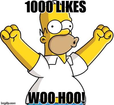 Homer Cheering | 1000 LIKES WOO HOO! | image tagged in homer cheering | made w/ Imgflip meme maker