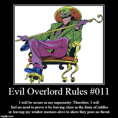 Rules 011 | image tagged in funny,demotivationals,evil overlord rules | made w/ Imgflip demotivational maker