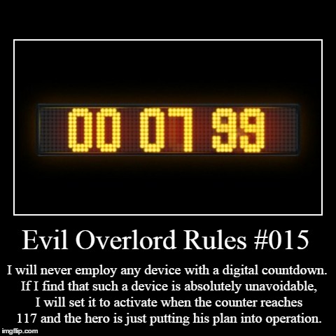 Rules 015 | image tagged in funny,demotivationals,evil overlord rules | made w/ Imgflip demotivational maker