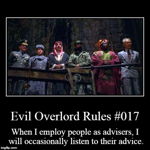Rules 017 | image tagged in funny,demotivationals,evil overlord rules | made w/ Imgflip demotivational maker