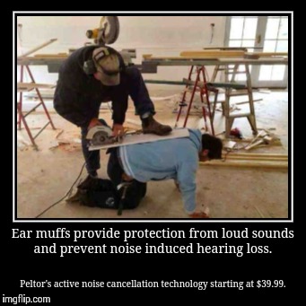 Earmuffs  | image tagged in funny,demotivationals,funny memes | made w/ Imgflip demotivational maker