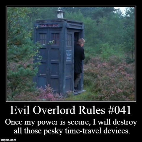 Rules 041 | image tagged in funny,demotivationals,evil overlord rules | made w/ Imgflip demotivational maker
