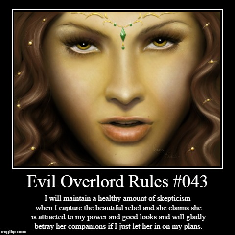 Rules 043 | image tagged in funny,demotivationals,evil overlord rules | made w/ Imgflip demotivational maker