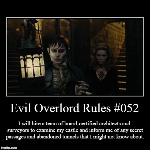 Rules 052 | image tagged in funny,demotivationals,evil overlord rules | made w/ Imgflip demotivational maker