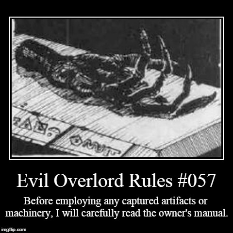 Rules 057 | image tagged in funny,demotivationals,evil overlord rules | made w/ Imgflip demotivational maker