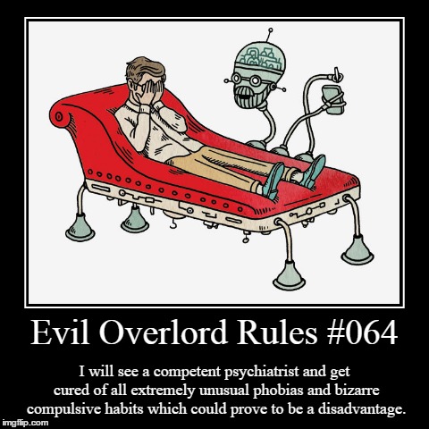 Rules 064 | image tagged in funny,demotivationals,evil overlord rules | made w/ Imgflip demotivational maker